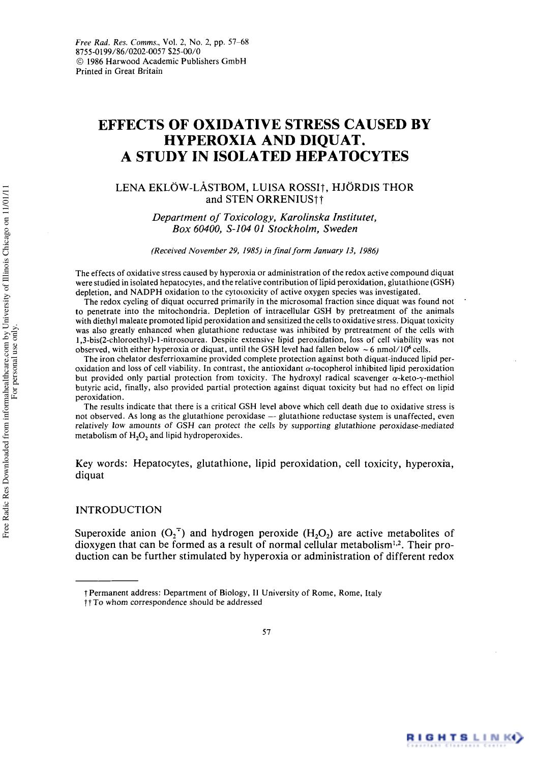 Effects of Oxidative Stress Caused by Hyperoxia and Diquat. A Study in Isolated Hepatocytes by Lena Eklöw-Låstbom1 Luisa Rossi1 2 Hjördis Thor1 & Sten Orrenius1