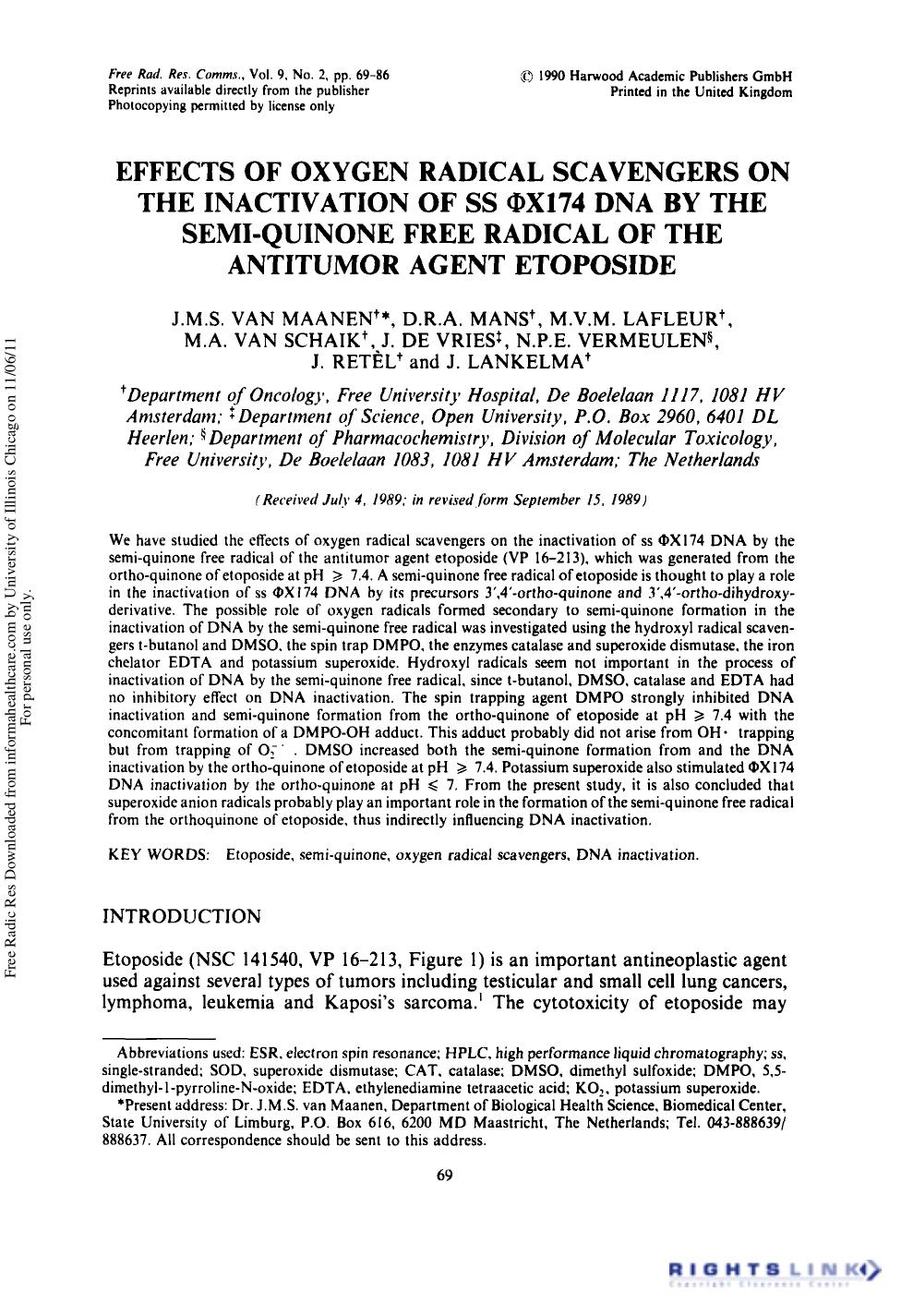 Effects of Oxygen Radical Scavengers on the Inactivation of SS Î¦X174 DNA by the Semi-Quinone Free Radical of the Antitumor Agent Etoposide by unknow