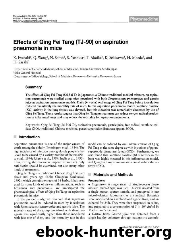 Effects of Qing Fei Tang (TJ-90) on aspiration pneumonia in mice by K. Iwasaki & Q. Wang & N. Satoh & S. Yoshida & T. Akaike & K. Sekizawa & H. Maeda & H. Sasaki