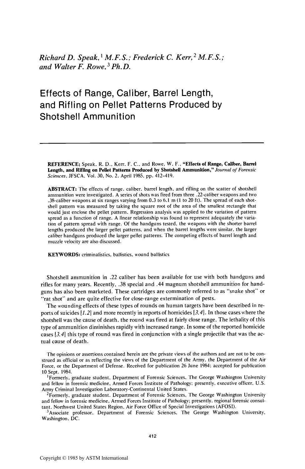 Effects of Range, Caliber, Barrel Length, and Rifling on Pellet Patterns Produced by Shotshell Ammunition by Speak RD Kerr FC Rowe WF