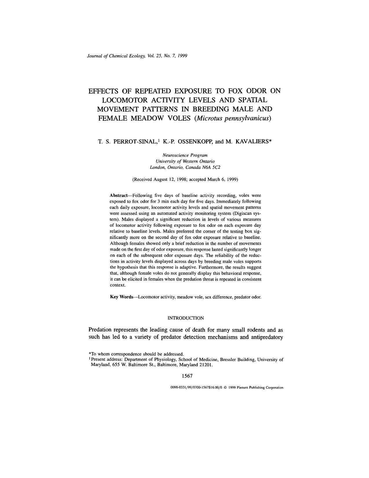 Effects of Repeated Exposure to Fox Odor on Locomotor Activity Levels and Spatial Movement Patterns in Breeding Male and Female Meadow Voles (<Emphasis Type="Italic">Microtus pennsylvanicus<Emphasis>) by Unknown