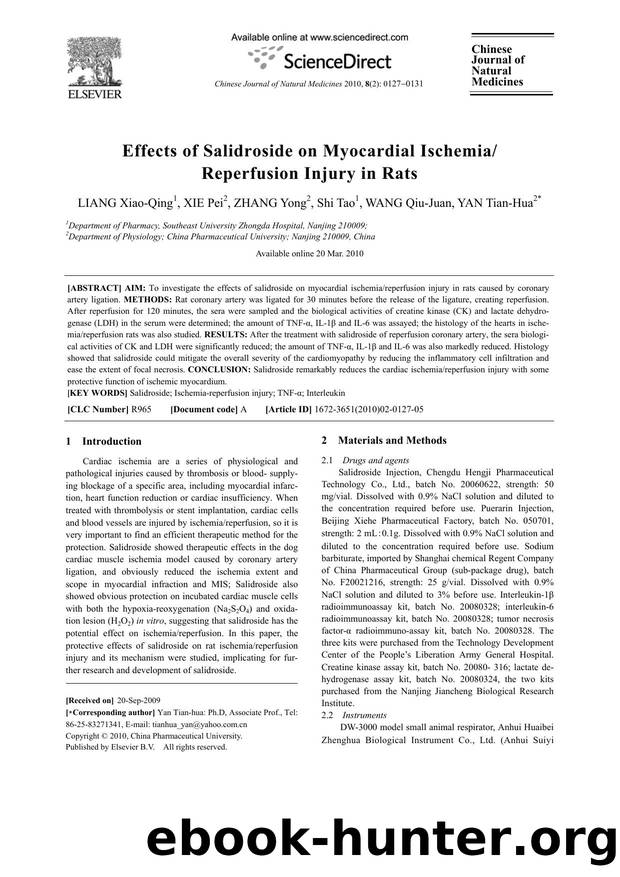 Effects of Salidroside on Myocardial IschemiaReperfusion Injury in Rats by Xiao-Qing LIANG; Pei XIE; Yong ZHANG; Tao Shi; Tian-Hua YAN; Qiu-Juan WANG