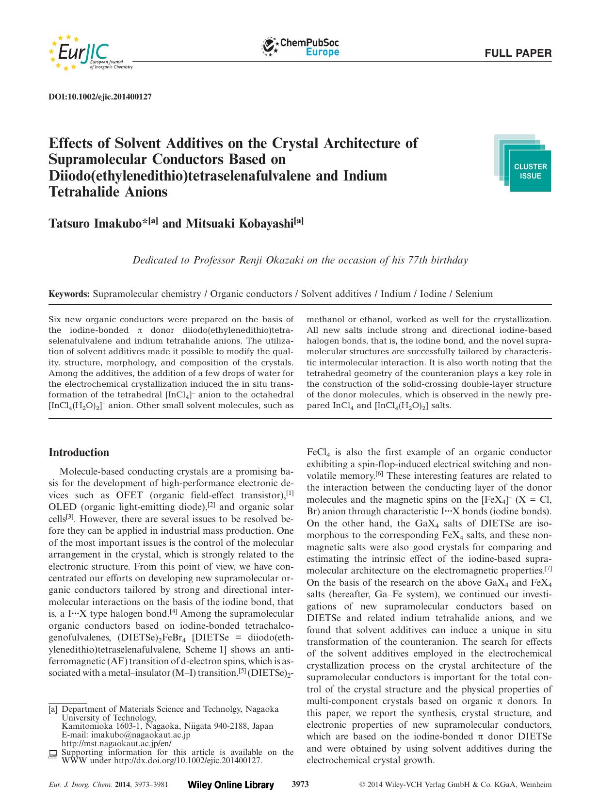 Effects of Solvent Additives on the Crystal Architecture of Supramolecular Conductors Based on Diiodo(ethylenedithio)tetraselenafulvalene and Indium Tetrahalide Anions by Unknown