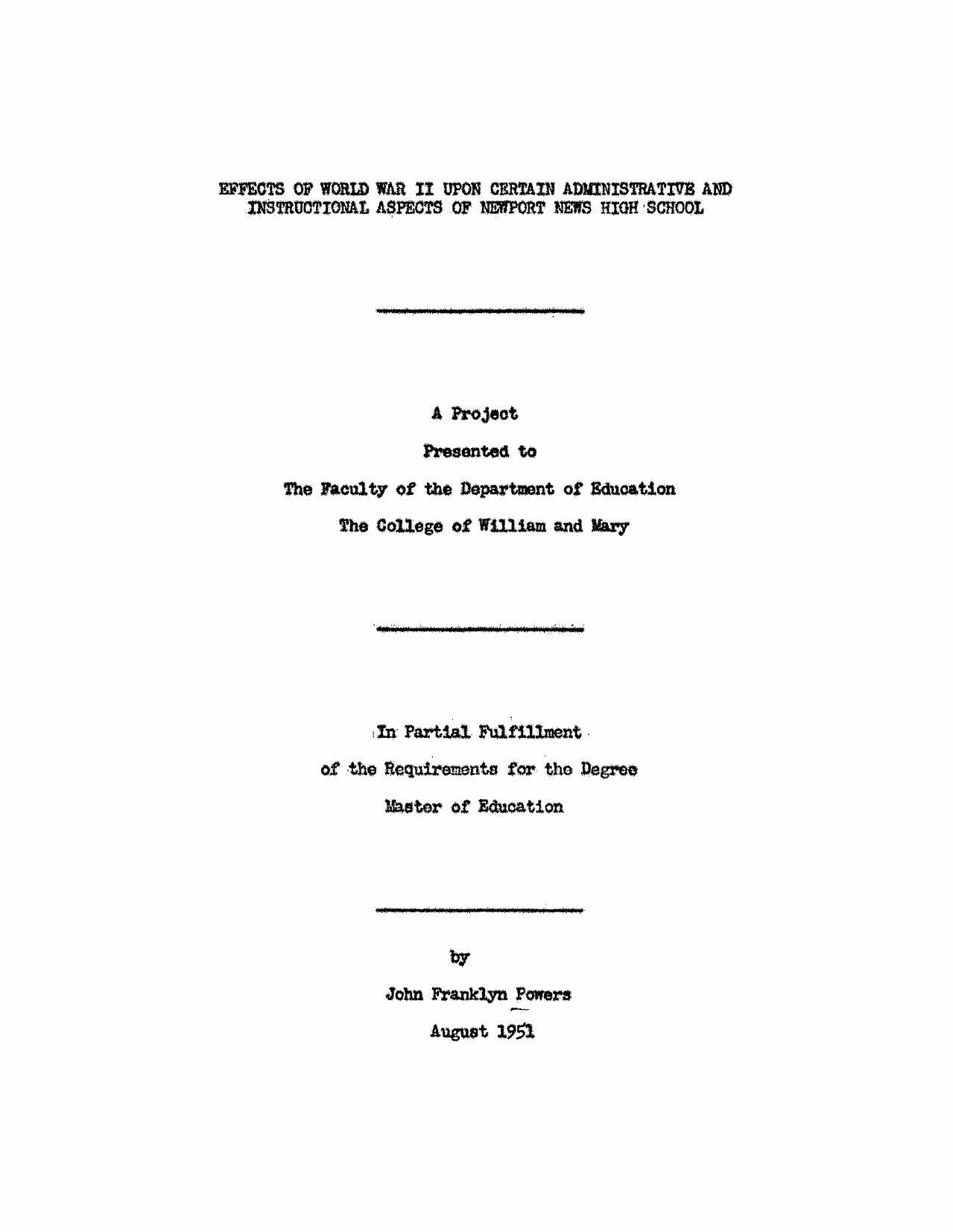 Effects of World War II Upon Certain Administrative and Instructional Aspects of Newport News High School by Powers John Franklyn
