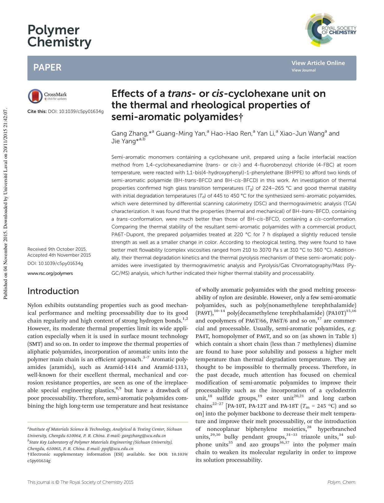 Effects of a trans- or cis-cyclohexane unit on the thermal and rheological properties of semi-aromatic polyamides by Gang Zhang Guang-Ming Yan Hao-Hao Ren Yan Li Xiao-Jun Wang Jie Yang