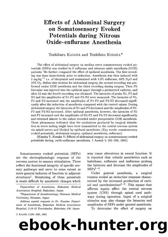Effects of abdominal surgery on somatosensory evoked potentials during nitrous oxide-enflurane anesthesia by Unknown