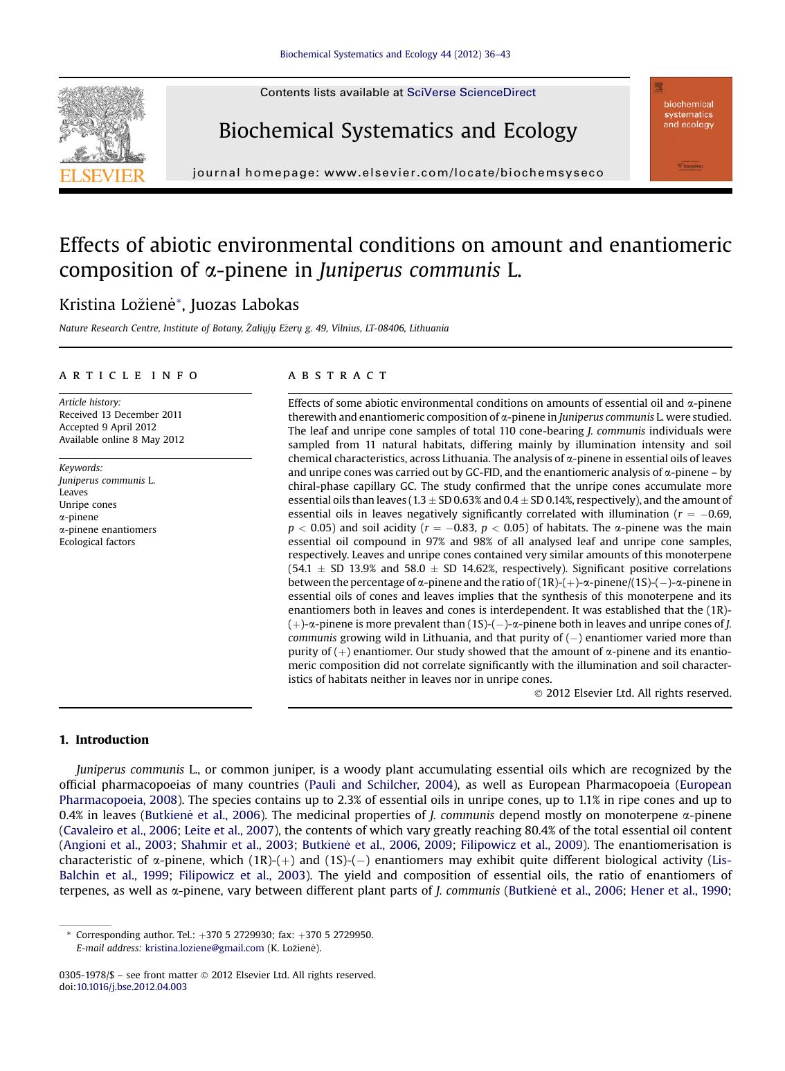 Effects of abiotic environmental conditions on amount and enantiomeric composition of &alpha;-pinene in Juniperus communis L. by Kristina LoZienE; Juozas Labokas & Juozas Labokas