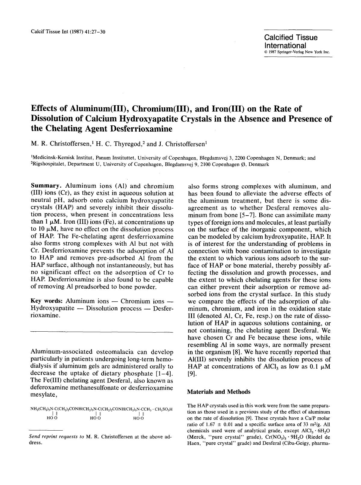 Effects of aluminum(III), chromium(III), and iron(III) on the rate of dissolution of calcium hydroxyapatite crystals in the absence and presence of the chelating agent desferrioxamine by Unknown