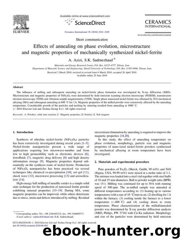 Effects of annealing on phase evolution, microstructure and magnetic properties of mechanically synthesized nickel-ferrite by A. Azizi