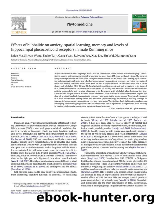 Effects of bilobalide on anxiety, spatial learning, memory and levels of hippocampal glucocorticoid receptors in male Kunming mice by Leige Ma