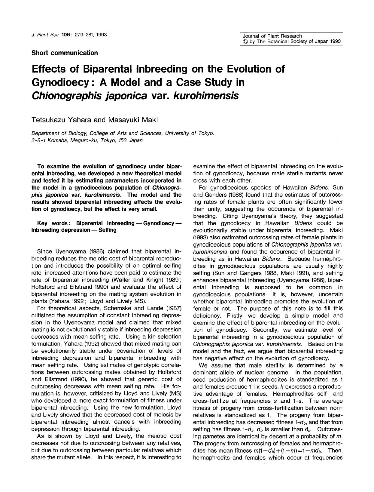 Effects of biparental inbreeding on the evolution of gynodioecy: A model and a case study in <Emphasis Type="Italic">Chionographis japonica <Emphasis> var. <Emphasis Type="Italic"> by Unknown