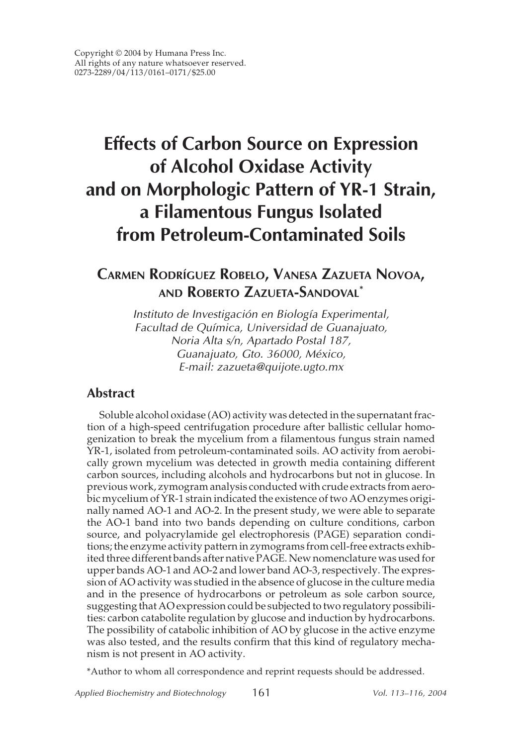 Effects of carbon source on expression of alcohol oxidase activity and on morphologic pattern of YR-1 strain, a filamentous fungus isolated from petroleum-contaminated soils by Unknown
