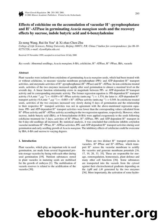 Effects of colchicine on the accumulation of vacuolar H+-pyrophosphatase and H+-ATPase in germinating Acacia mangium seeds and the recovery effects by sucrose, indole butyric acid and 6-benzyladenine by Unknown