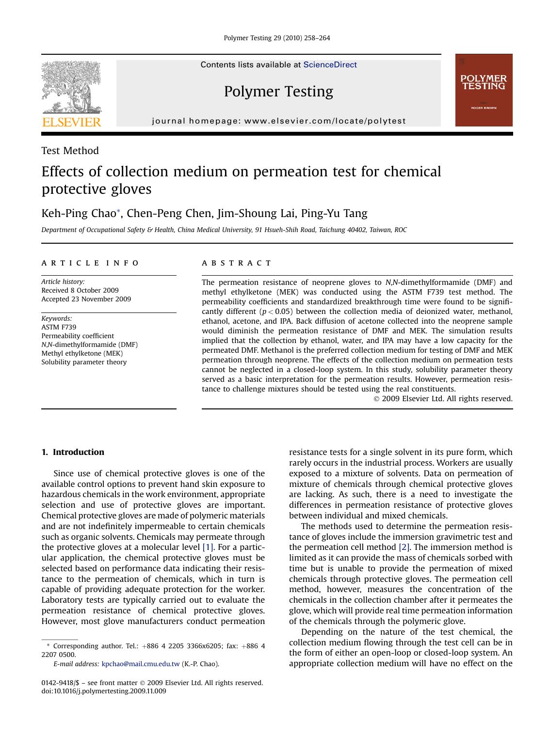 Effects of collection medium on permeation test for chemical protective gloves by Keh-Ping Chao; Chen-Peng Chen; Jim-Shoung Lai; Ping-Yu Tang