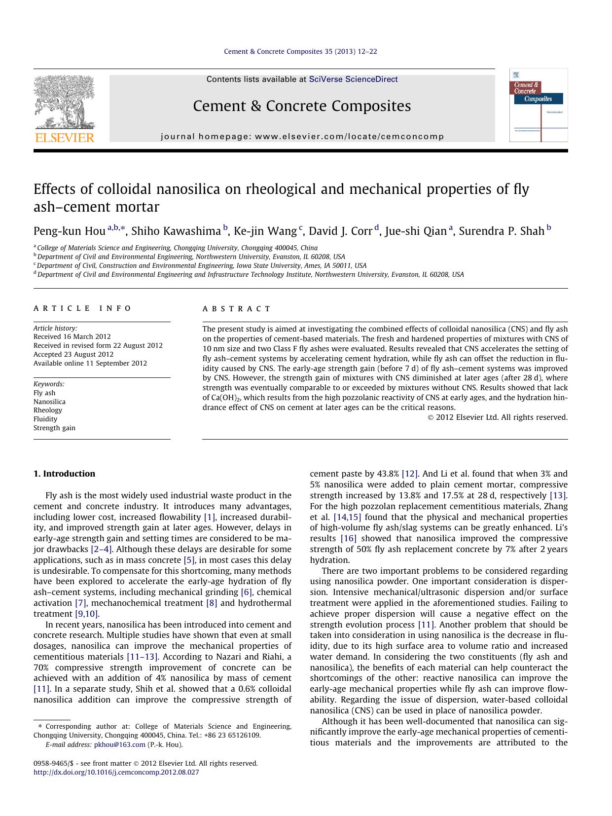 Effects of colloidal nanosilica on rheological and mechanical properties of fly ashÃ¢â¬âcement mortar by Peng-kun Hou & Shiho Kawashima & Ke-jin Wang & David J. Corr & Jue-shi Qian & Surendra P. Shah