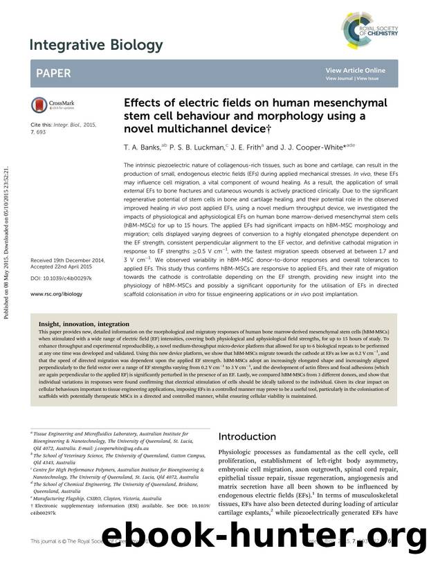 Effects of electric fields on human mesenchymal stem cell behaviour and morphology using a novel multichannel device by T. A. Banks & P. S. B. Luckman & J. E. Frith & J. J. Cooper-White
