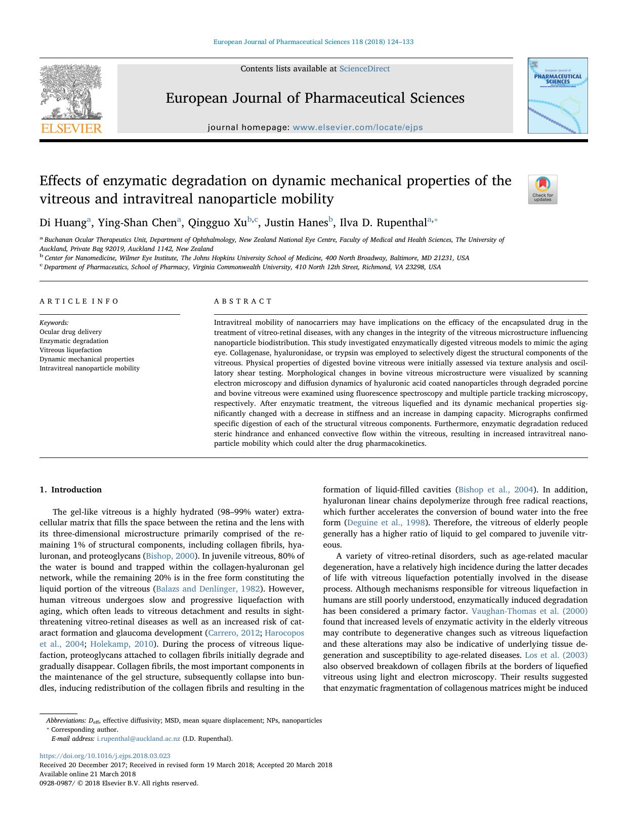 Effects of enzymatic degradation on dynamic mechanical properties of the vitreous and intravitreal nanoparticle mobility by Di Huang & Ying-Shan Chen & Qingguo Xu & Justin Hanes & Ilva D. Rupenthal