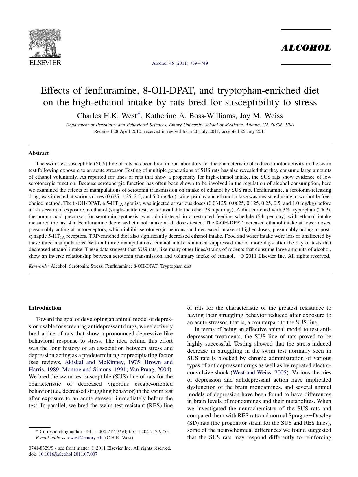 Effects of fenfluramine, 8-OH-DPAT, and tryptophan-enriched diet on the high-ethanol intake by rats bred for susceptibility to stress by Charles H.K. West & Katherine A. Boss-Williams & Jay M. Weiss