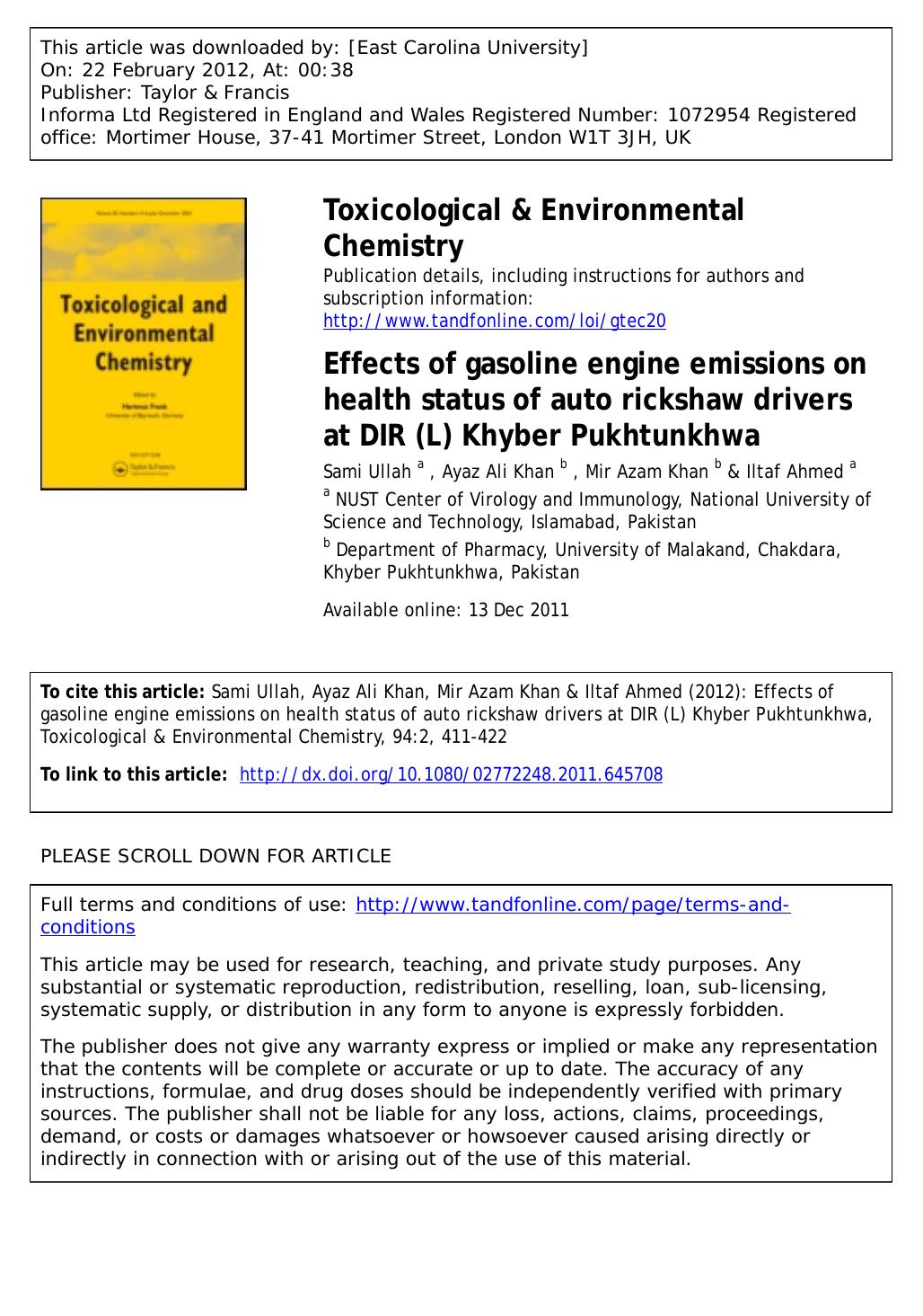 Effects of gasoline engine emissions on health status of auto rickshaw drivers at DIR (L) Khyber Pukhtunkhwa by Sami Ullah a * samibiotech@gmail.com Ayaz Ali Khan b Mir Azam Khan b & Iltaf Ahmed a