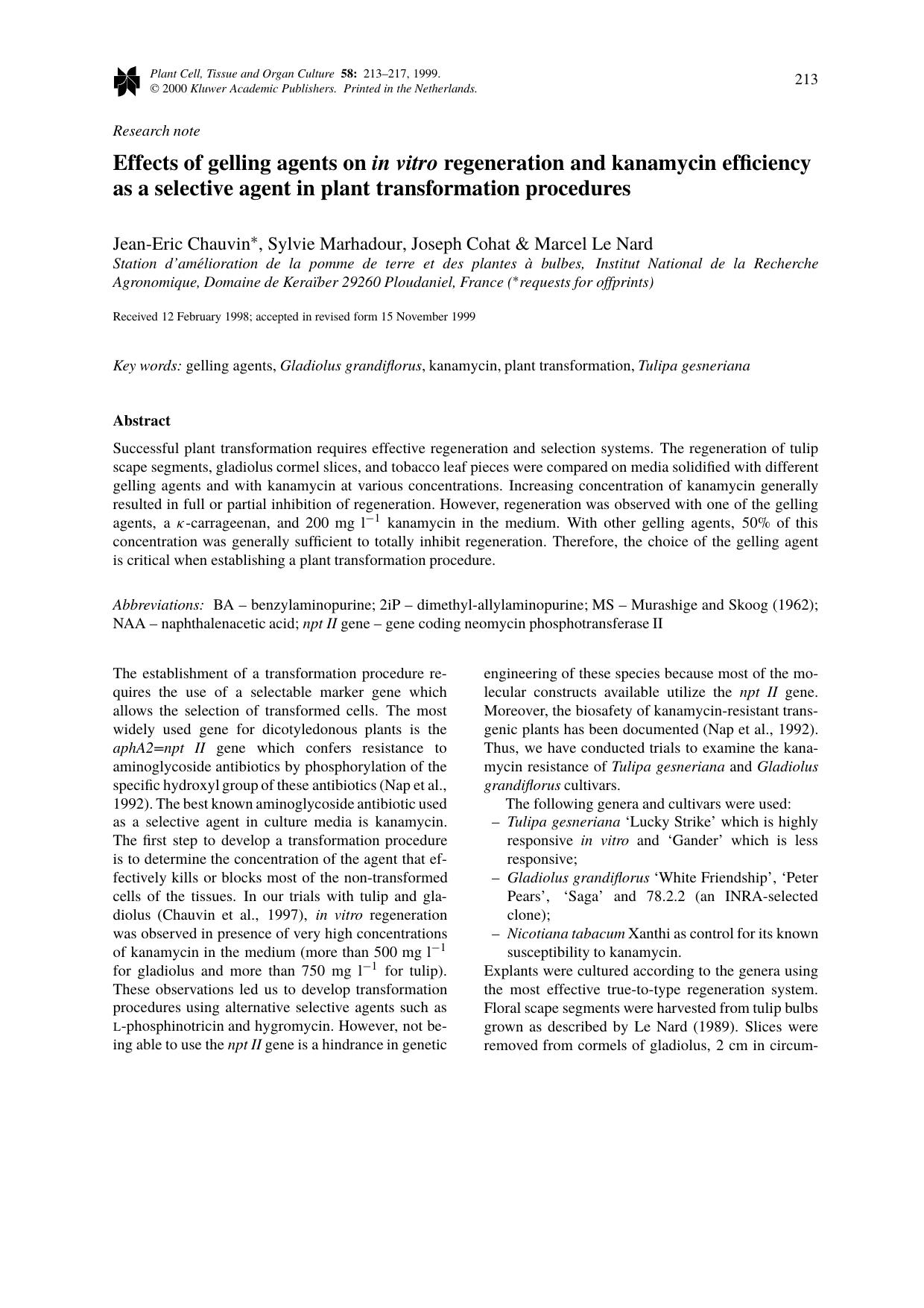 Effects of gelling agents on in vitro regeneration and kanamycin efficiency as a selective agent in plant transformation procedures by Unknown