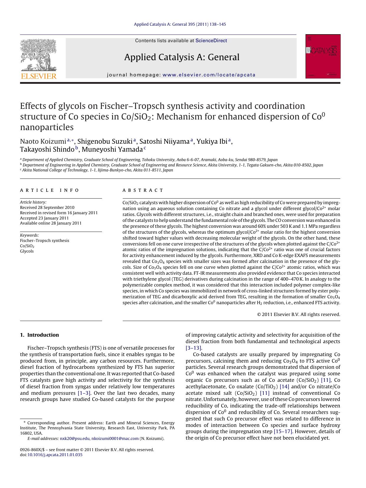 Effects of glycols on FischerÃ¢â¬âTropsch synthesis activity and coordination structure of Co species in CoSiO2: Mechanism for enhanced dispersion of Co0 nanoparticles by Naoto Koizumi