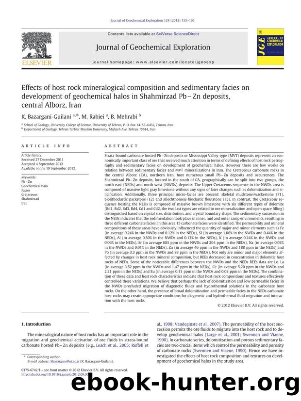 Effects of host rock mineralogical composition and sedimentary facies on development of geochemical halos in Shahmirzad Pb-Zn deposits, central Alborz, Iran by K. Bazargani-Guilani & M. Rabiei & B. Mehrabi
