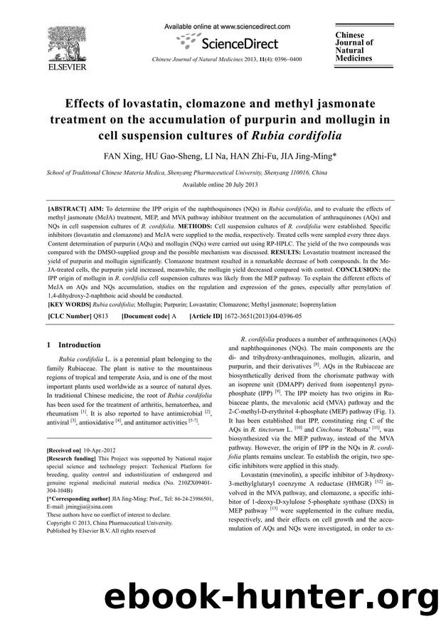 Effects of lovastatin, clomazone and methyl jasmonate treatment on the accumulation of purpurin and mollugin in cell suspension cultures of Rubia cordifolia by Xing FAN & Gao-Sheng HU & Na LI & Zhi-Fu HAN & Jing-Ming JIA