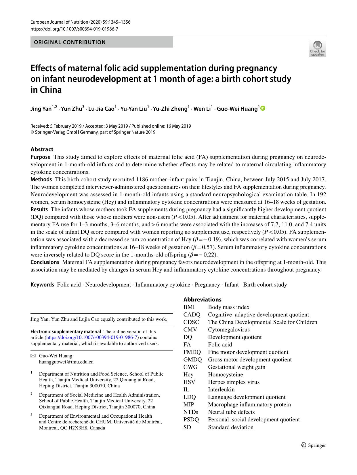 Effects of maternal folic acid supplementation during pregnancy on infant neurodevelopment at 1 month of age: a birth cohort study in China by Jing Yan & Yun Zhu & Lu-Jia Cao & Yu-Yan Liu & Yu-Zhi Zheng & Wen Li & Guo-Wei Huang