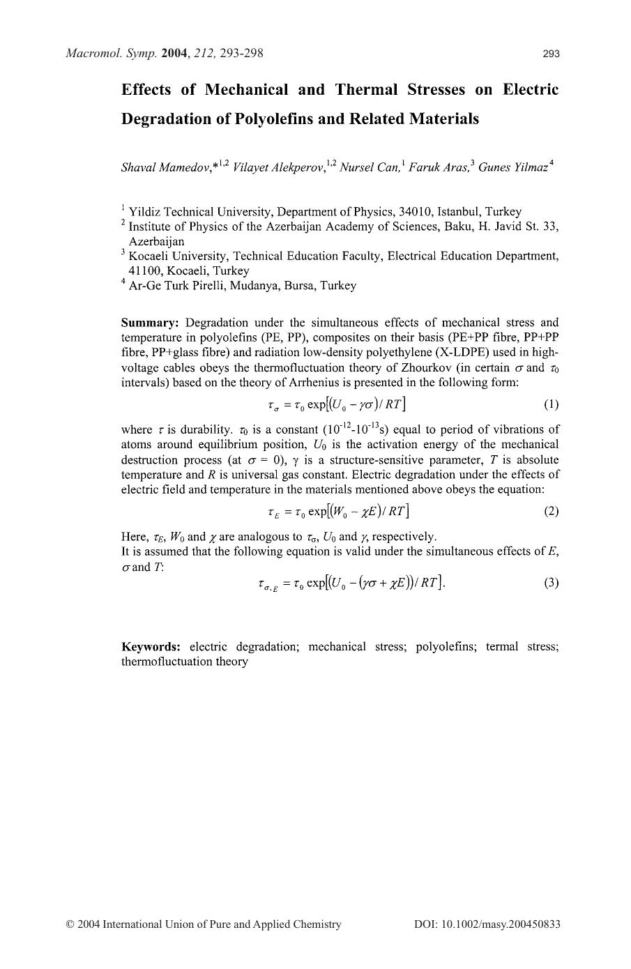 Effects of mechanical and thermal stresses on electric degradation of polyolefins and related materials by Unknown
