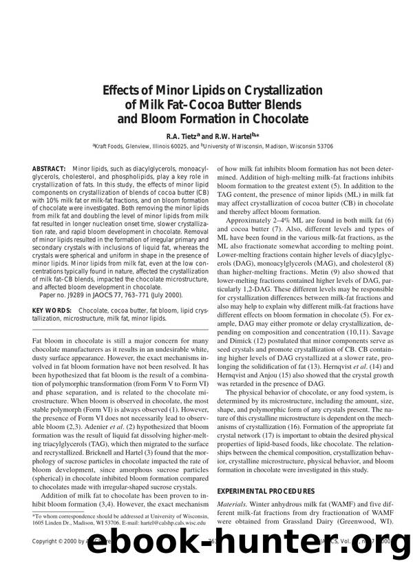 Effects of minor lipids on crystallization of milk fat-cocoa butter blends and bloom formation in chocolate by Unknown