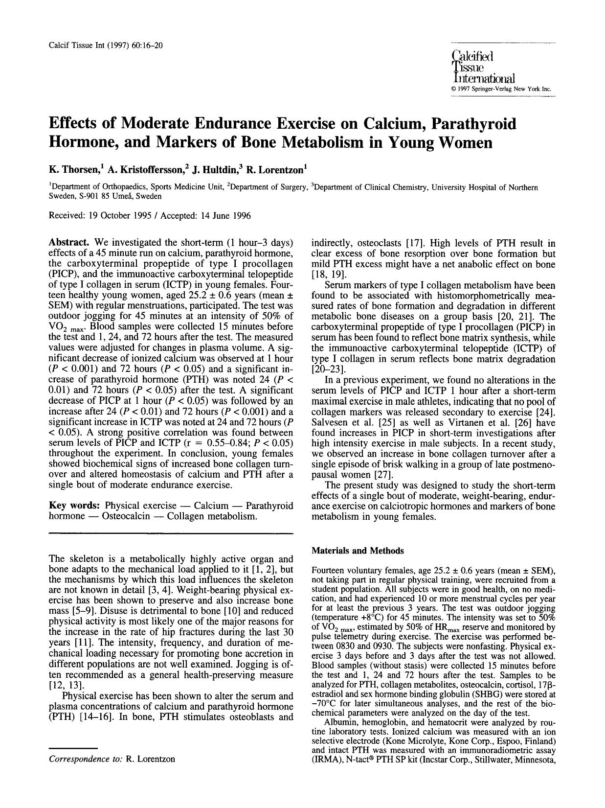 Effects of moderate endurance exercise on calcium, parathyroid hormone, and markers of bone metabolism in young women by Unknown