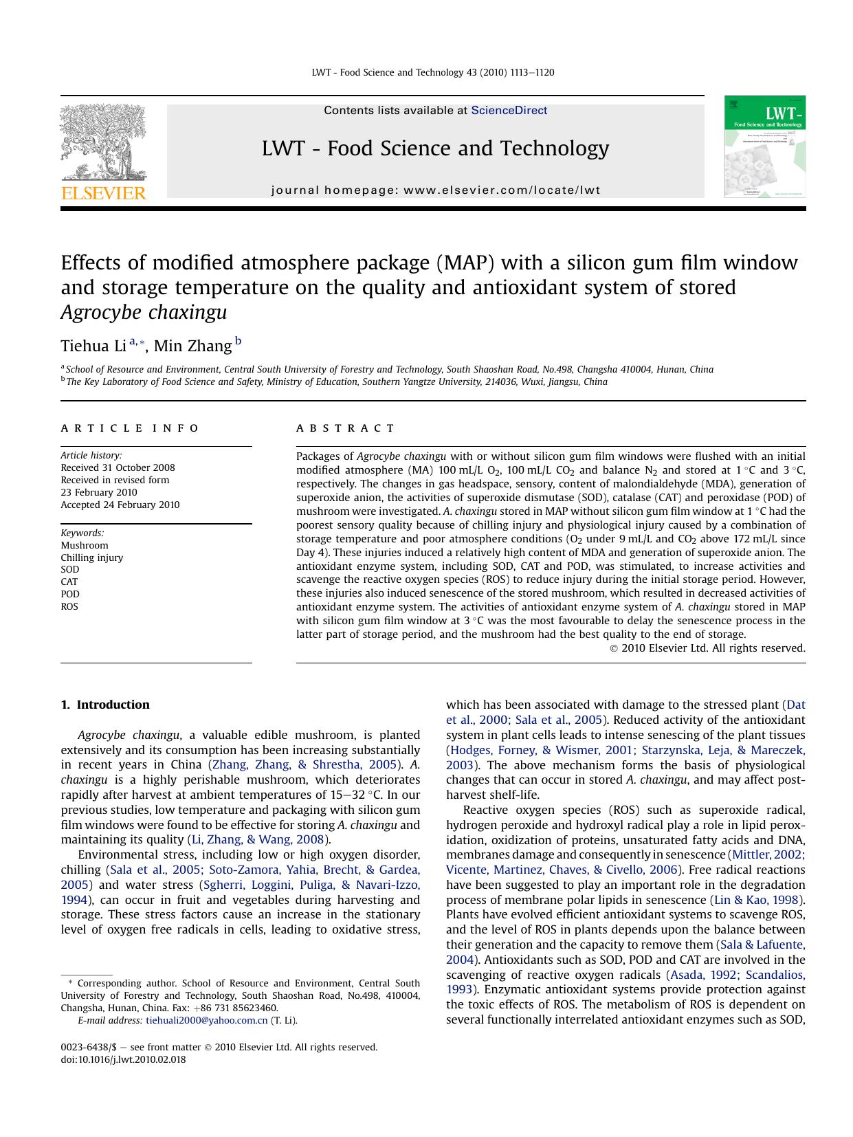 Effects of modified atmosphere package (MAP) with a silicon gum film window and storage temperature on the quality and antioxidant system of stored Agrocybe chaxingu by Tiehua Li; Min Zhang