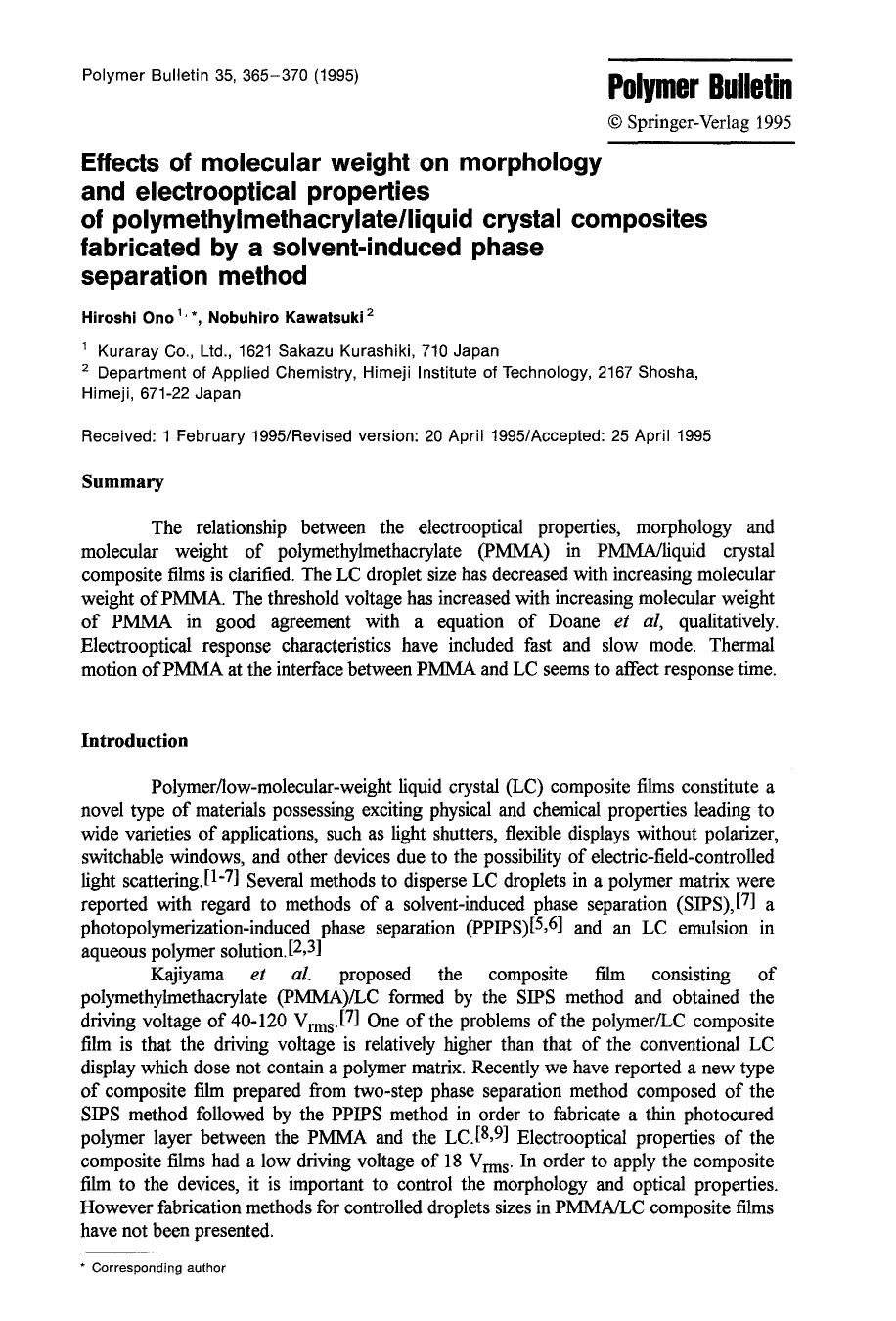Effects of molecular weight on morphology and electrooptical properties of polymethylmethacrylateliquid crystal composites fabricated by a solvent-induced phase separation method by Unknown