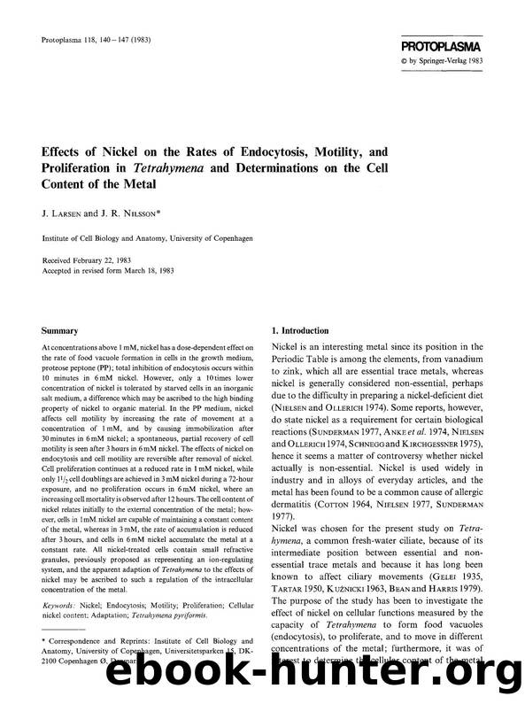 Effects of nickel on the rates of endocytosis, motility, and proliferation in <Emphasis Type="Italic">Tetrahymena <Emphasis> and determinations on the cell content of the metal by Unknown