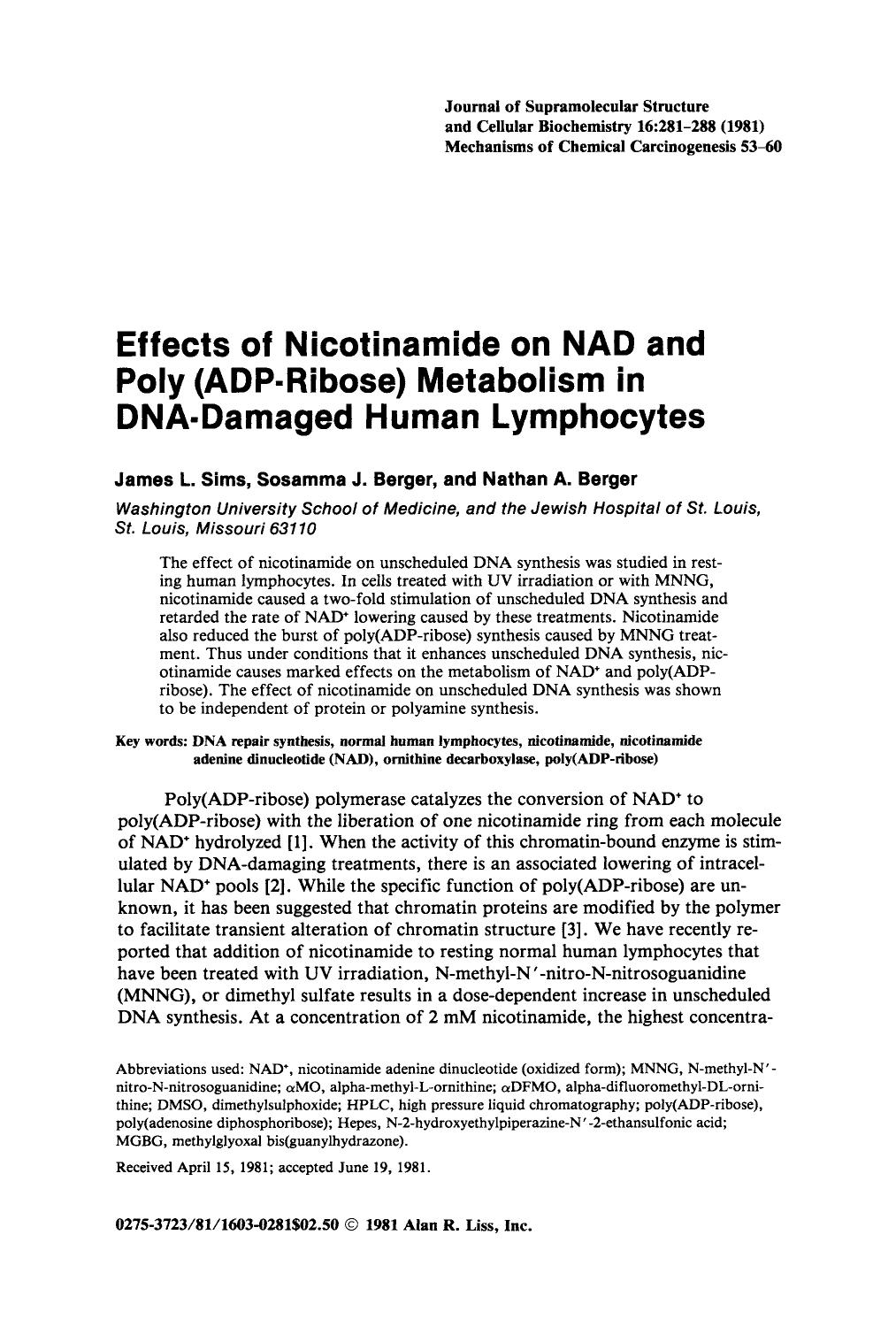 Effects of nicotinamide on NAD and poly (ADP-ribose) metabolism in DNA-damaged human lymphocytes by Unknown
