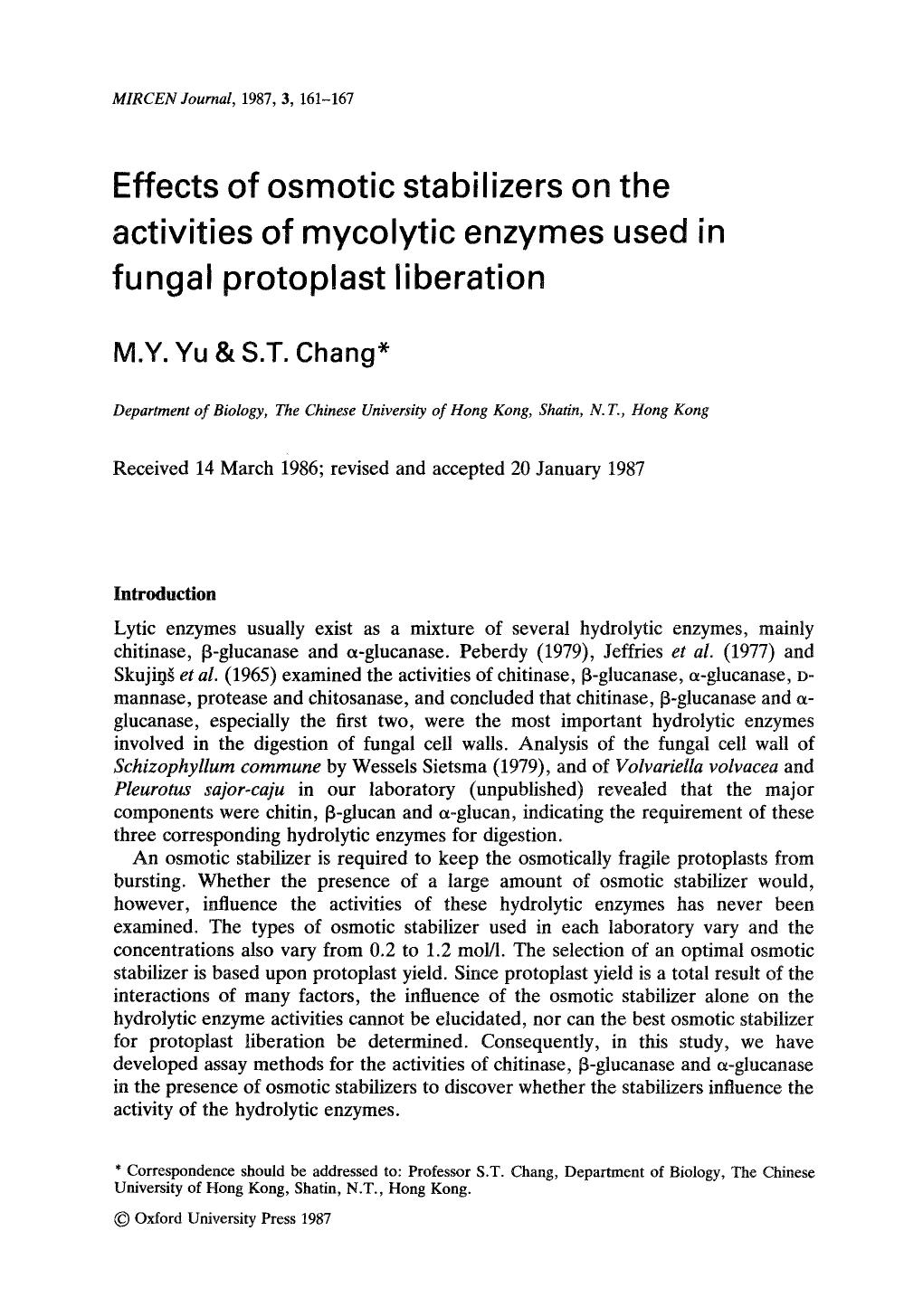 Effects of osmotic stabilizers on the activities of mycolytic enzymes used in fungal protoplast liberation by Unknown