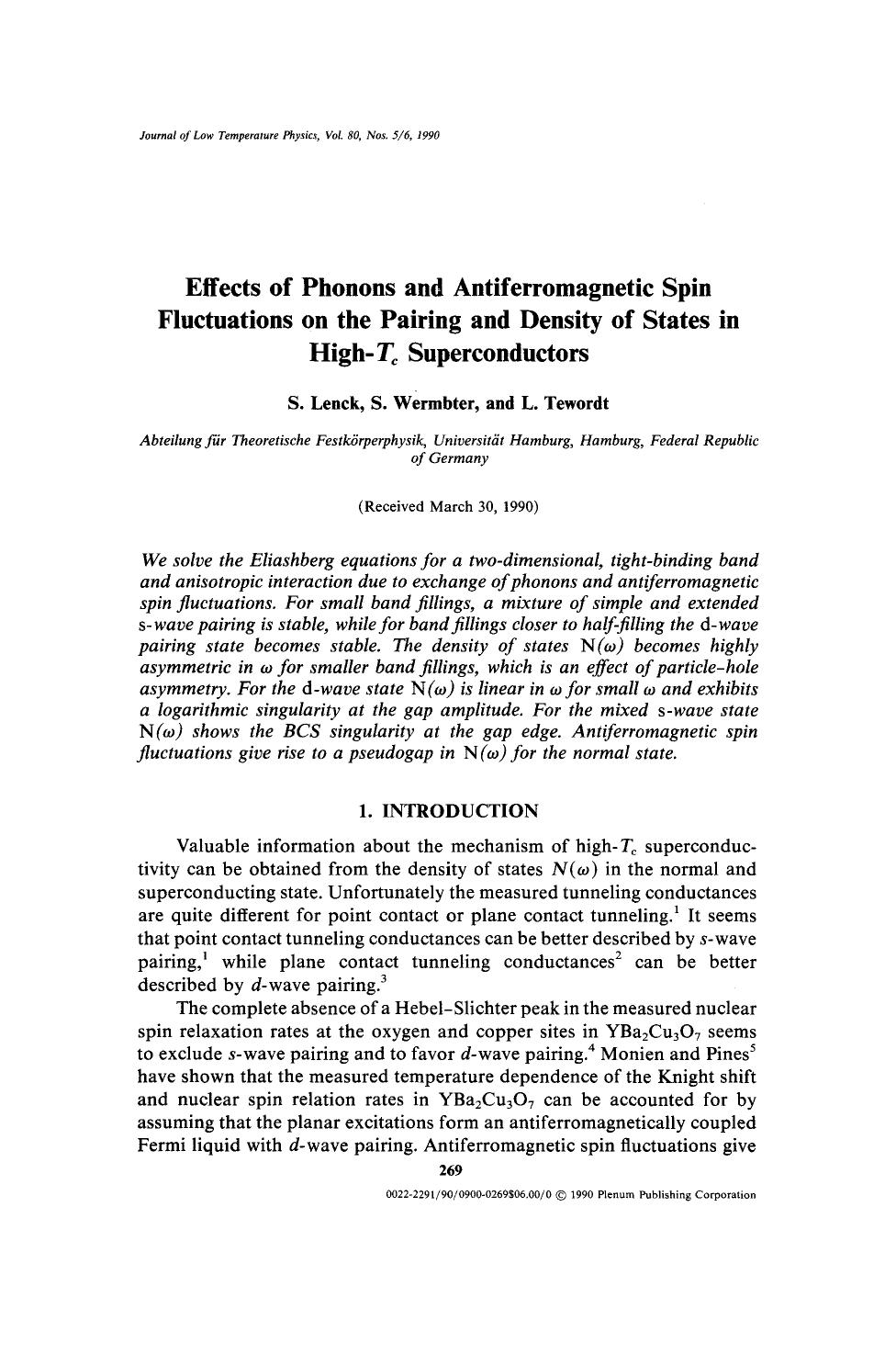 Effects of phonons and antiferromagnetic spin fluctuations on the pairing and density of states in high- <Emphasis Type="Italic">T <Emphasis> <Subscript>c <Subscript> superconductors by Unknown