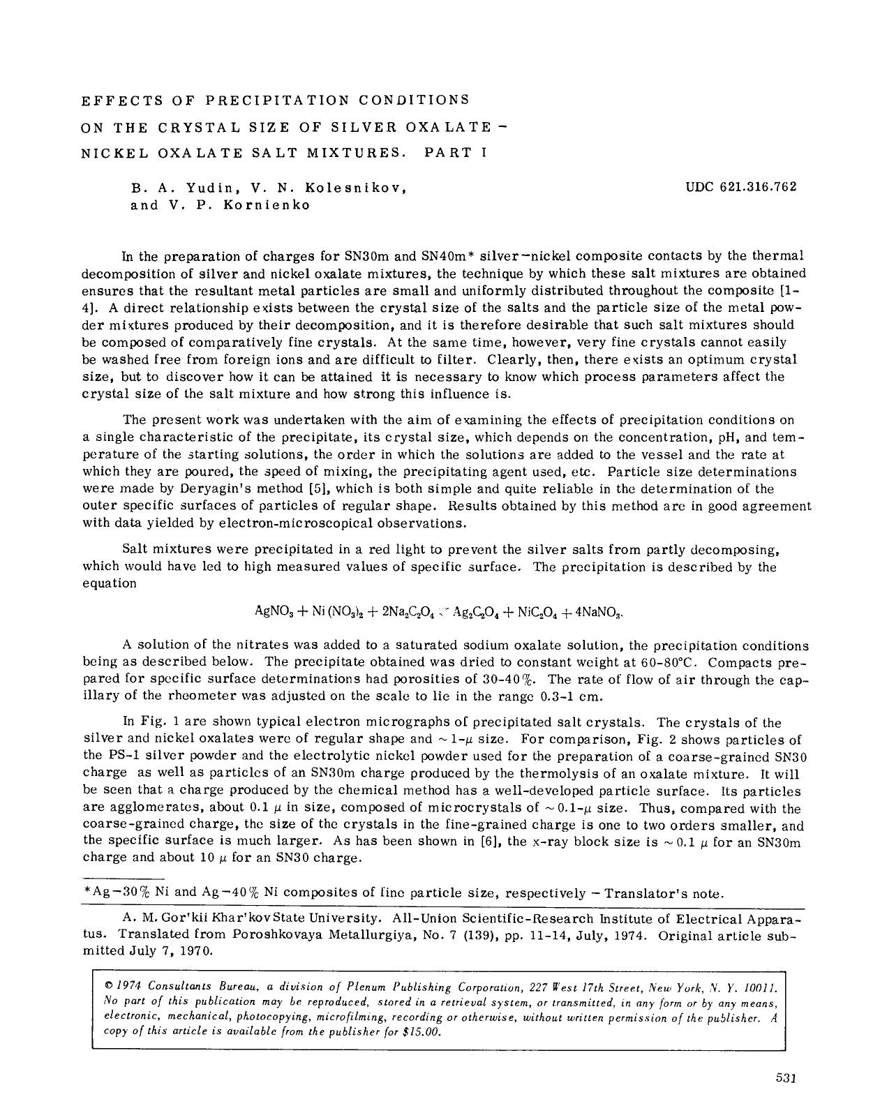 Effects of precipitation conditions on the crystal size of silver oxalatenickel oxalate salt mixtures. Part I by Unknown