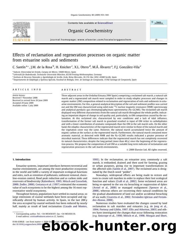 Effects of reclamation and regeneration processes on organic matter from estuarine soils and sediments by C. Santín; J.M. de la Rosa; H. Knicker; X.L. Otero; M.Á. Álvarez; F.J. González-Vila