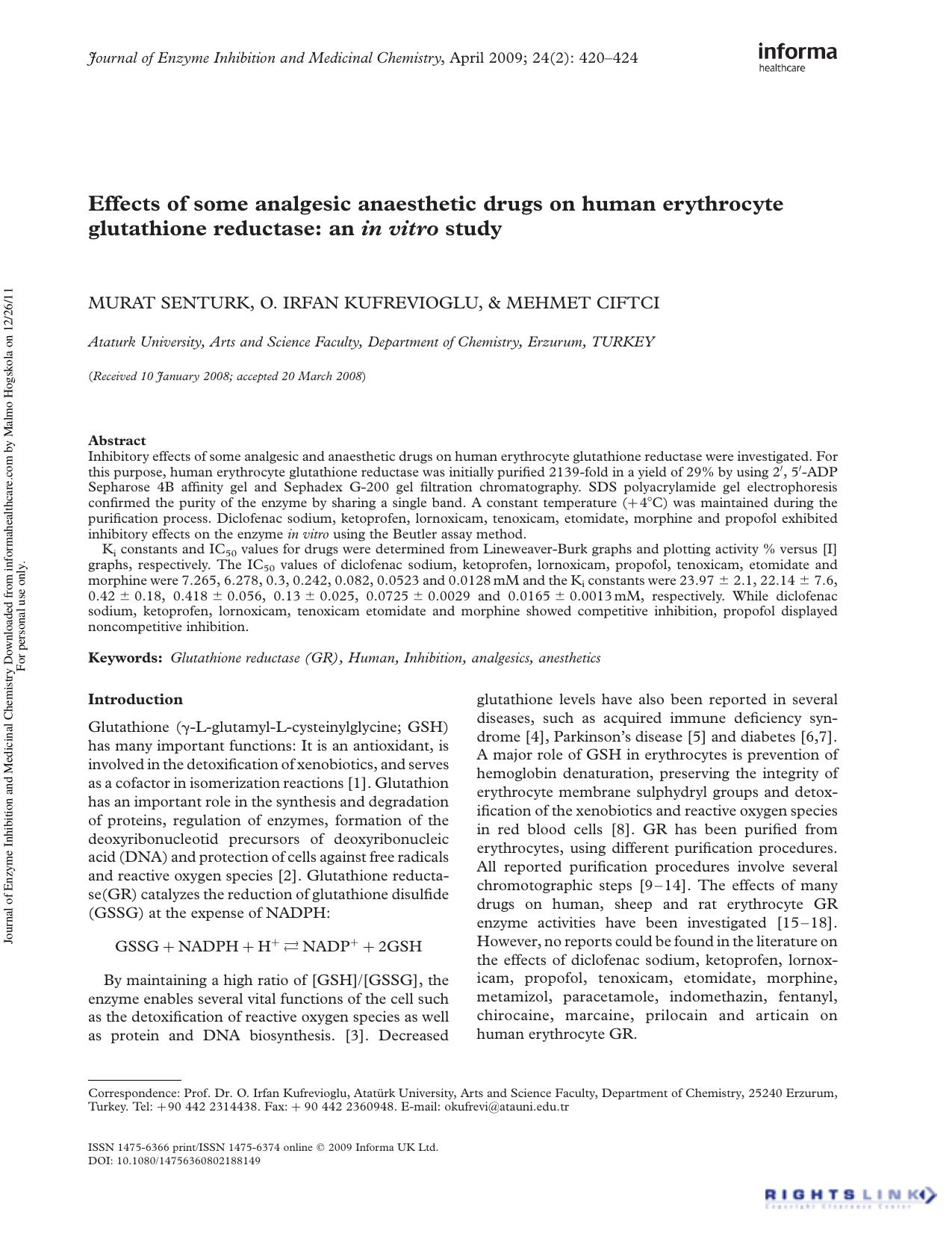 Effects of some analgesic anaesthetic drugs on human erythrocyte glutathione reductase: an in vitro study by Murat Senturk O. Irfan Kufrevioglu Mehmet Ciftci