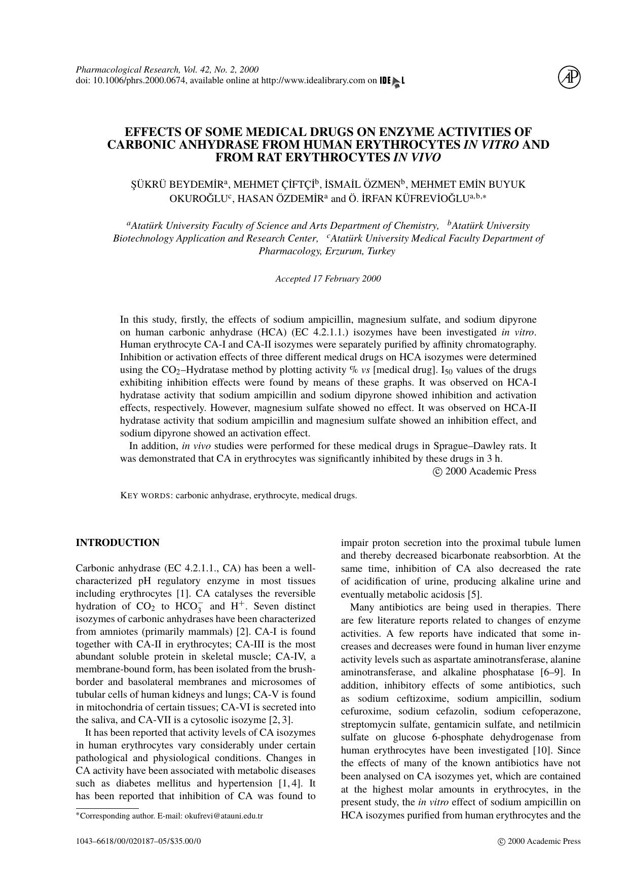 Effects of some medical drugs on enzyme activities of carbonic anhydrase from human erythrocytes in vitro and from rat erythrocytes in vivo by Sukru Beydemir et al