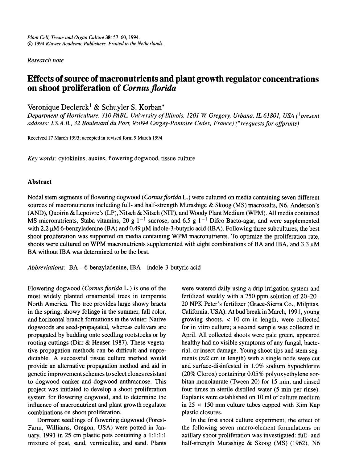 Effects of source of macronutrients and plant growth regulator concentrations on shoot proliferation of <Emphasis Type="Italic">Cornus florida <Emphasis> by Unknown