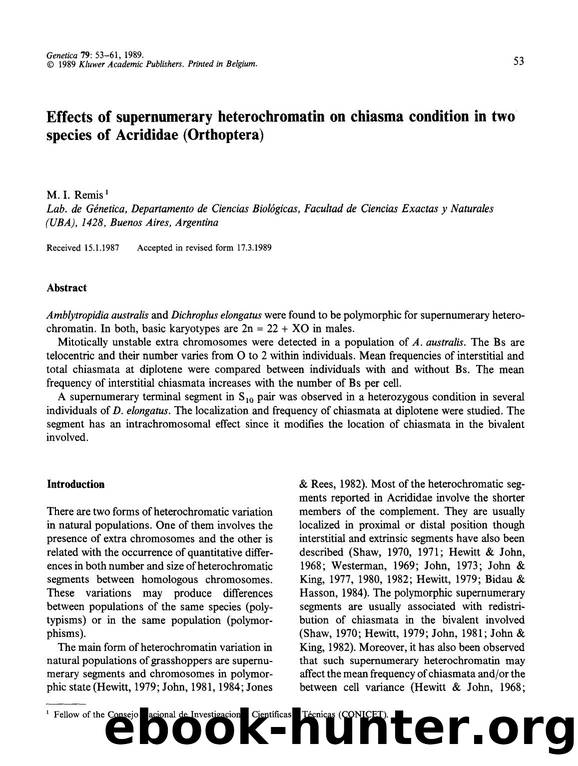 Effects of supernumerary heterochromatin on chiasma condition in two species of Acrididae (Orthoptera) by Unknown