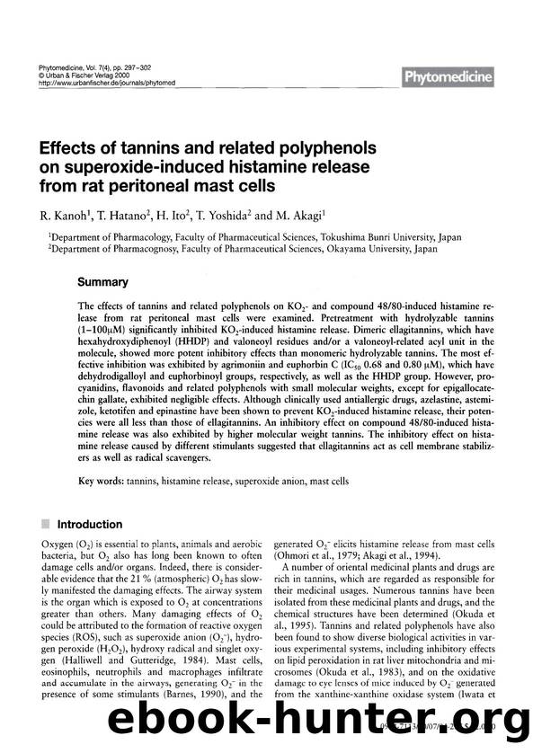 Effects of tannins and related polyphenols on superoxide-induced histamine release from rat peritoneal mast cells by R. Kanoh & T. Hatano & H. Ito & T. Yoshida & M. Akagi