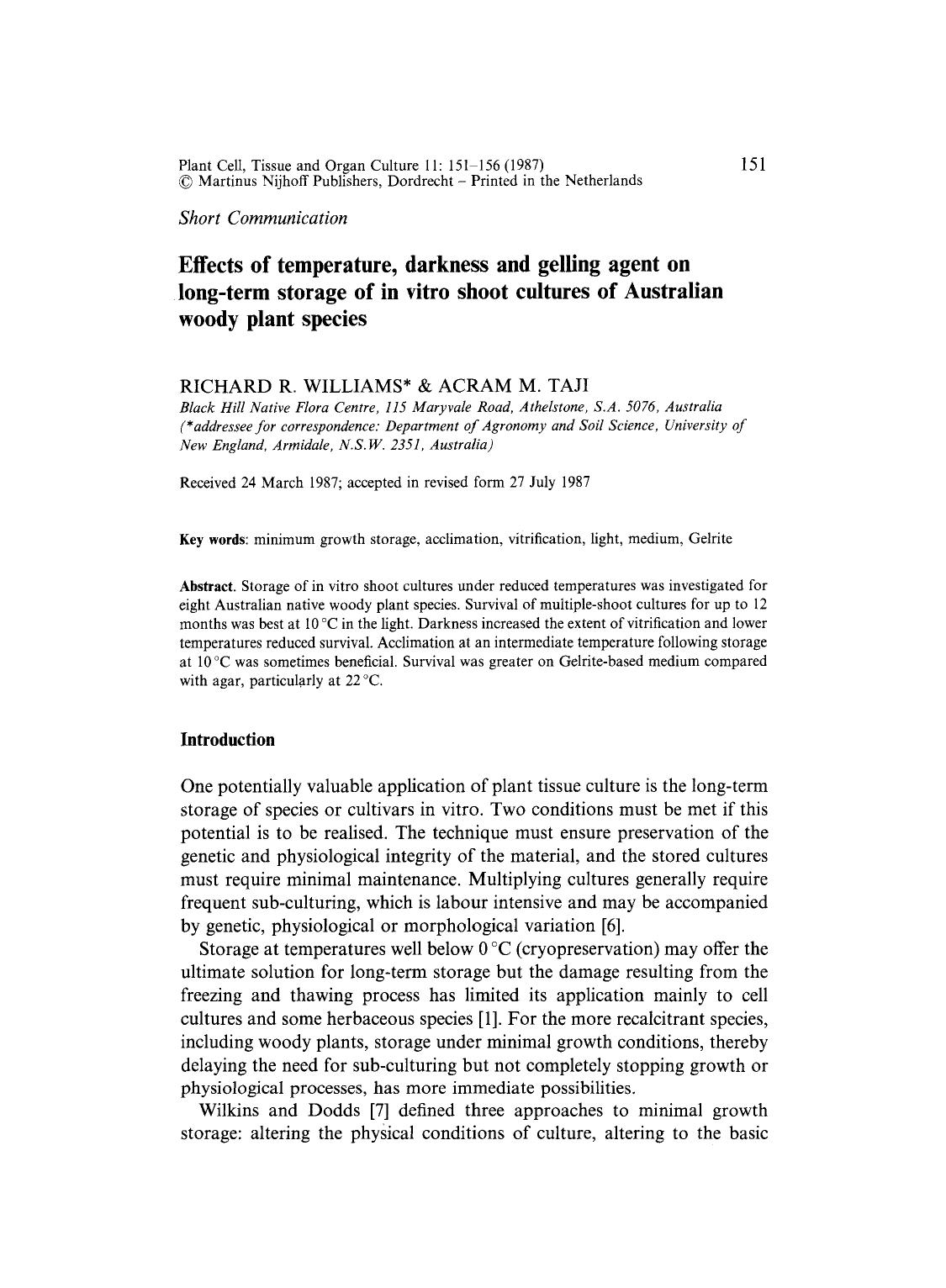 Effects of temperature, darkness and gelling agent on long-term storage of in vitro shoot cultures of Australian woody plant species by Unknown