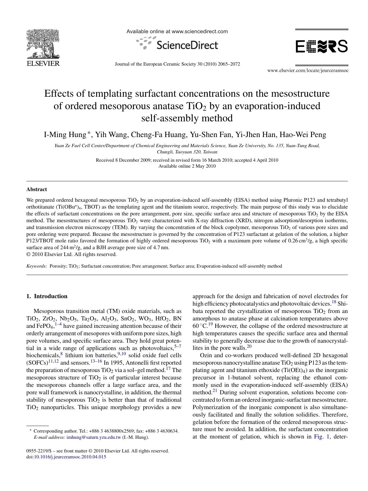 Effects of templating surfactant concentrations on the mesostructure of ordered mesoporous anatase TiO2 by an evaporation-induced self-assembly method by I-Ming Hung; Yih Wang; Cheng-Fa Huang; Yu-Shen Fan; Yi-Jhen Han; Hao-Wei Peng