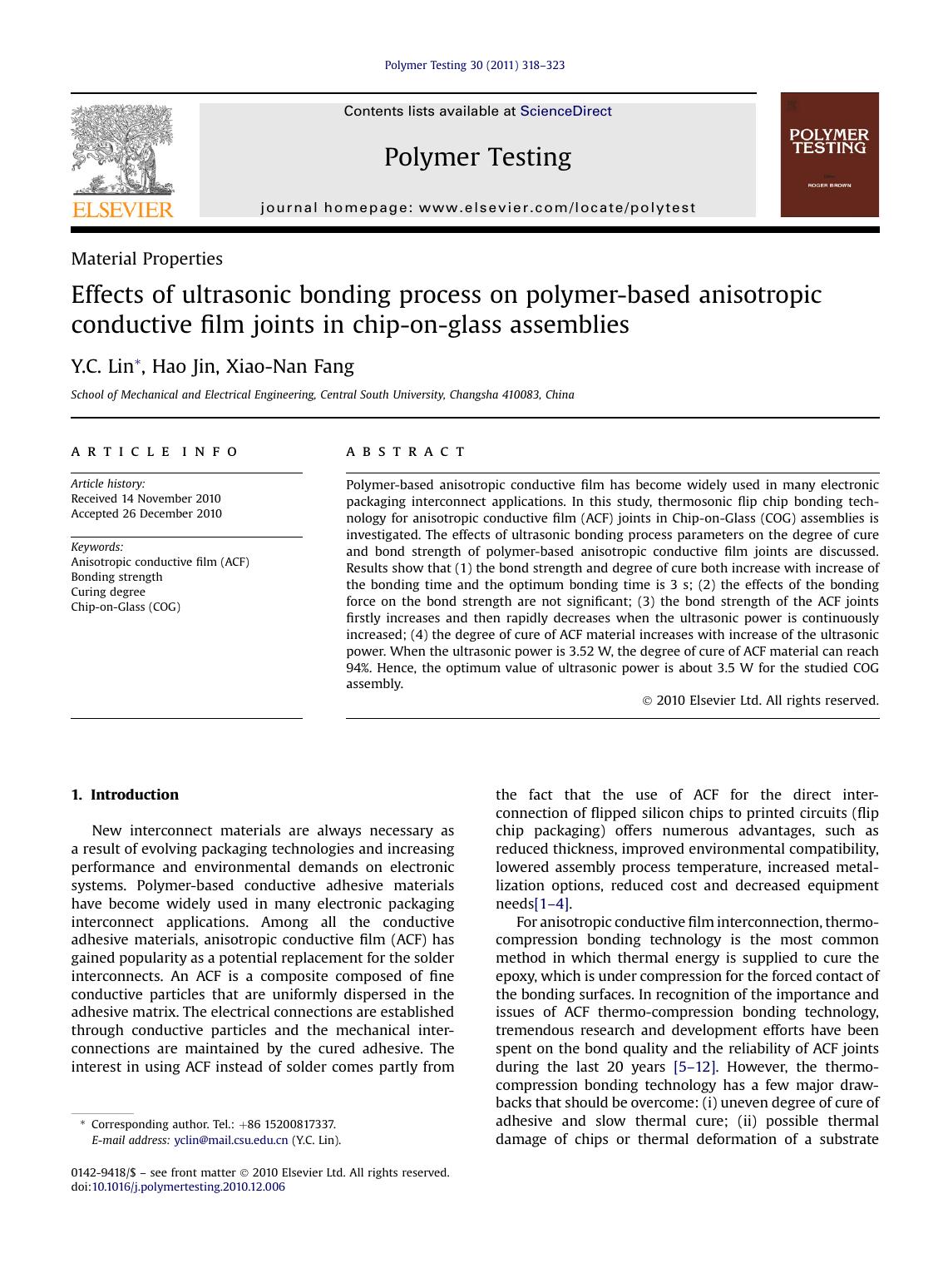Effects of ultrasonic bonding process on polymer-based anisotropic conductive film joints in chip-on-glass assemblies by Y.C. Lin & Hao Jin & Xiao-Nan Fang