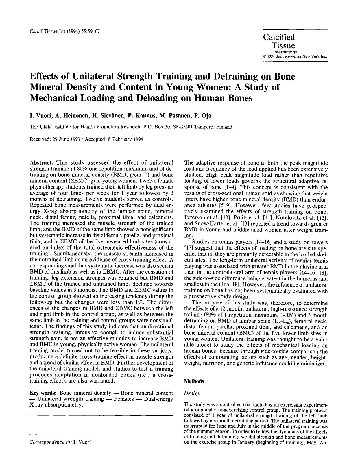 Effects of unilateral strength training and detraining on bone mineral density and content in young women: A study of mechanical loading and deloading on human bones by Unknown