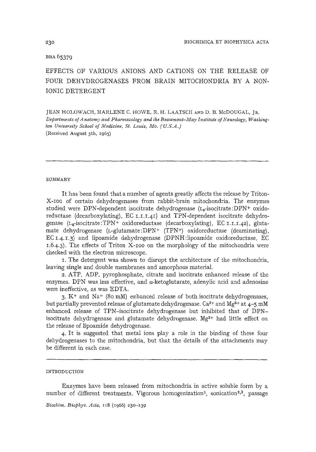 Effects of various anions and cations on the release of four dehydrogenases from brain mitochondria by a non-ionic detergent by Jean Holowach; Marlene C. Howe; R.H. Laatsch; D.B. McDougal Jr