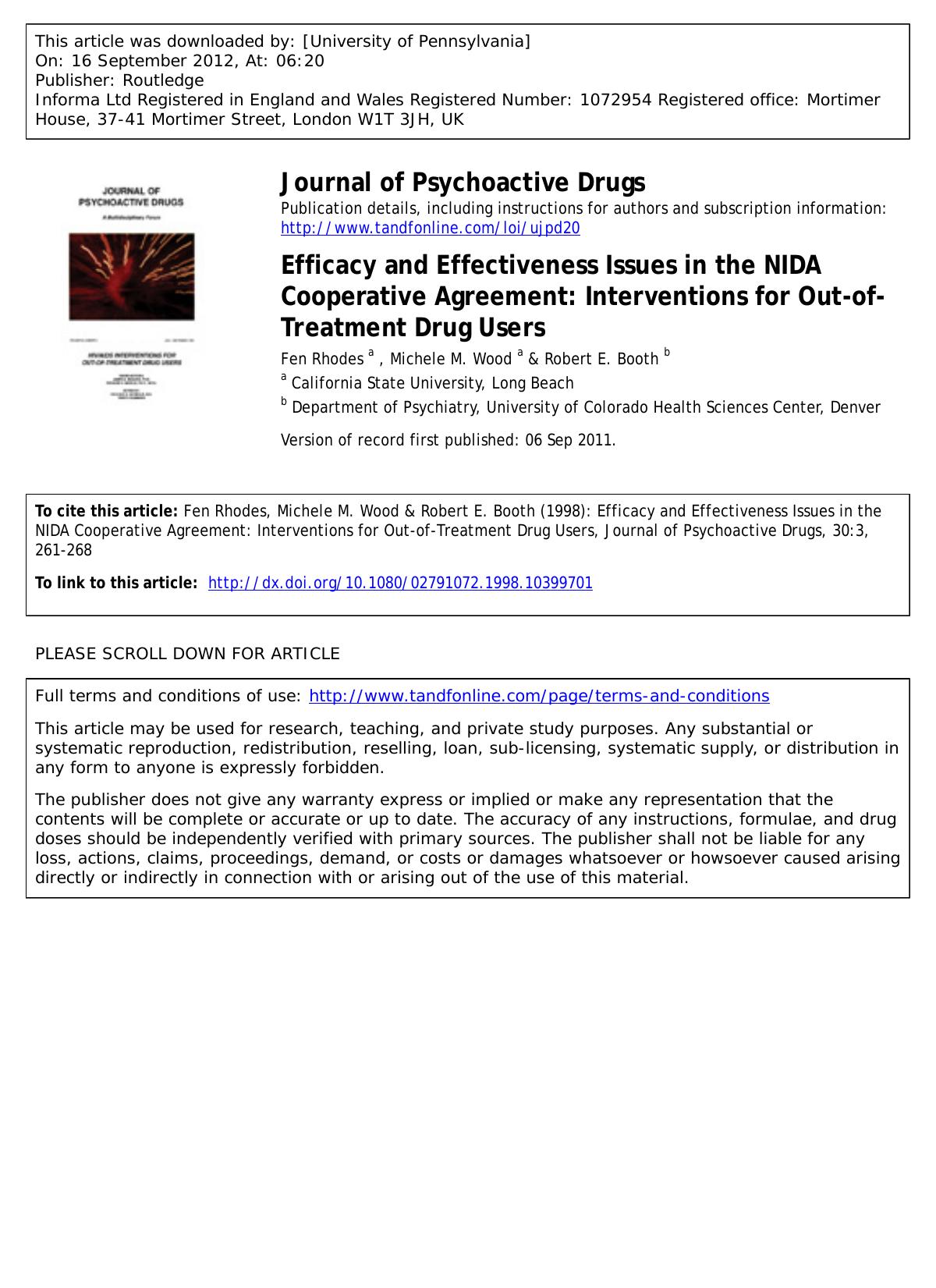 Efficacy and Effectiveness Issues in the NIDA Cooperative Agreement: Interventions for Out-of-Treatment Drug Users by Fen Rhodes a frhodes@csulb.edu Michele M. Wood a & Robert E. Booth b